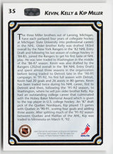 1992-93 Upper Deck #35 Kevin Miller / Kelly Miller / Kip Miller