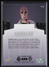 S-8 Calendar Man Skybox Premium