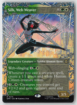 Silk, Web Weaver