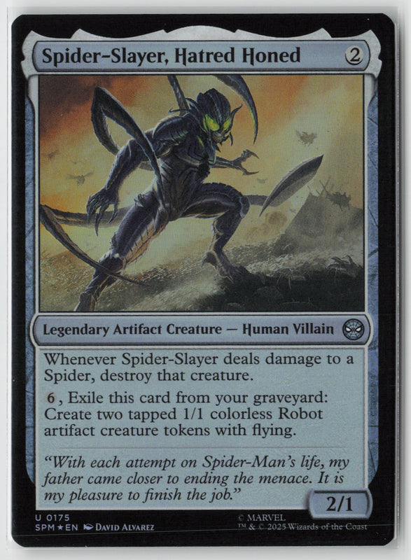 Spider-Slayer, Hatred Honed (Foil)