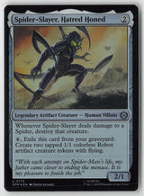 Spider-Slayer, Hatred Honed (Foil)