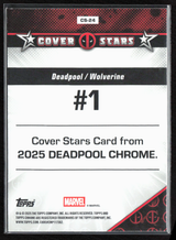 CS-24 Deadpool / Wolverine #1 - Cover Stars Refractor
