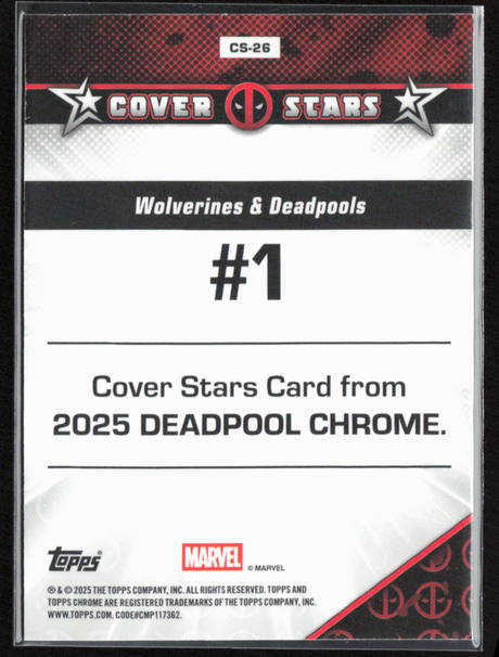CS-26 Wolverines & Deadpools #1 - Cover Stars Refractor