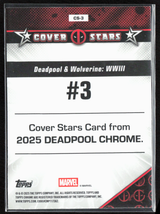CS-3 Deadpool & Wolverine: WWIII #3 - Cover Stars Refractor