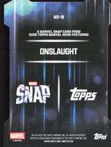 2026 Topps Neon Marvel - MS-18 Onslaught Marvel Snap